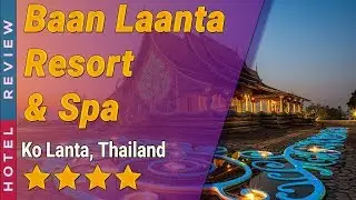 Baan Laanta Resort & Spa hotel review | Hotels in Ko Lanta | Thailand Hotels