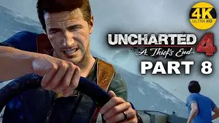 UNCHARTED 4  A THIEF'S END - PART 8  Gameplay Walkthrough - No Commentary  PLAYSTATION 5  4K 60FPS