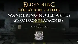 Elden Ring - Wandering Noble Ashes Location | Limgrave