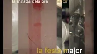 LA FESTA MAJOR (Projecte LA MIRADA DELS PREMIANENCS de LaCajaNegra)