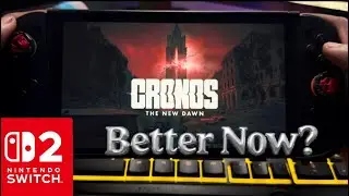 Улучшился ли Cronos на Switch 2?