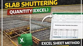 Part-14||Slab Shuttering Quantity Calculation using Excel Sheet#civilengineering #engineering