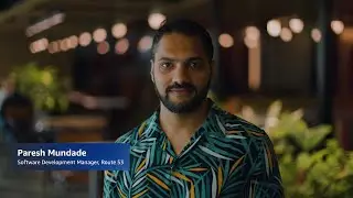 Working at AWS in the Network Services Team - Paresh, Software Development Mgr | Amazon Web Services