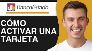C&Oacute;MO ACTIVAR LA TARJETA DE BANCO ESTADO ACTIVAR CUENTA RUT (2026)