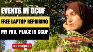 Current Events in GCUF | My Favourite Corner in GCUF