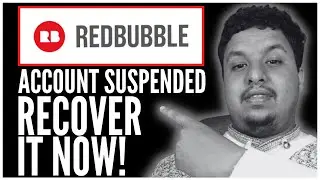 Redbubble suspended my account for no reason (recover it now with easy and simple steps) 2021