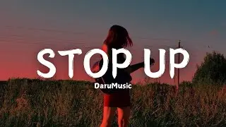 Stop Up - DaruMusic [Lyrics] REWORKED
