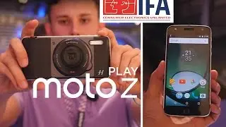 IFA 2016 - первый взгляд на Motorola Z Play