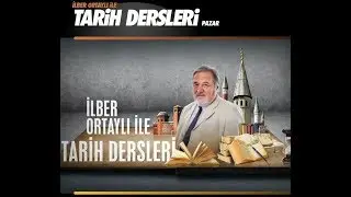 İlber Ortaylı ile Tarih Dersleri - 13. B&ouml;l&uuml;m - Eski Eserler
