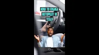 How to Engage Autopilot in Tesla Model 3 & Model Y