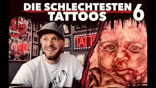 DIE SCHLECHTESTEN TATTOOS! 6