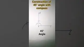 How to draw a 45 degree angle with the compass ||how to construct 45 degree angle #shorts#drawing