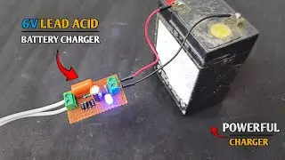 How To Make 6V Lead Acid Battery Charger In 2025 | Make Transformer Less Power Supply at Home