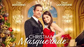 A Christmas Masquerade 2022 Film | Erin Agostino, David Lafontaine, Maya Misaljevic | Movie Review