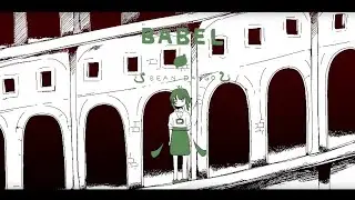 「歌ってみた」バベル - いよわ | BABEL - Iyowa