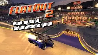 FlatOut 2 - Steam Achievements Guide: Basketball (Dunking All-Star 2025)