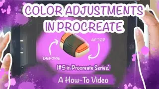 How To Adjust Colors In Procreate