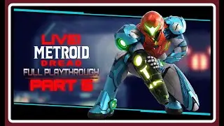 TIME TO 100% EVERY AREA!!! | Metroid Dread Full India Story Playthrough Stream #5