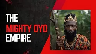 The Mighty Oyo Empire