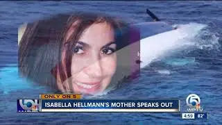 Isabella Hellmann's mother speaks out