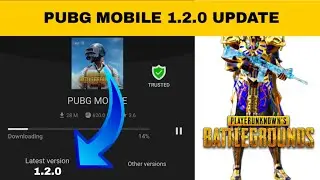 Pubg mobile 1.2.0 Update || download pubg mobile new update