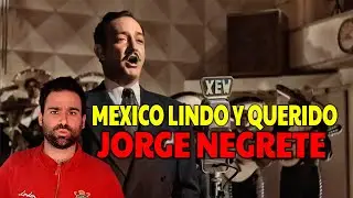 ESPAÑOL REACCIONA a México Lindo y Querido | Jorge Negrete