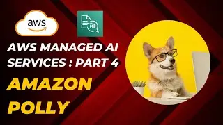 Understand Amazon Polly: AI-Powered Text-to-Speech service.