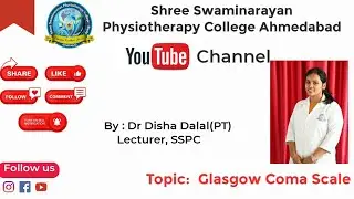 Glasgow Coma Scale - Dr.Disha Dalal Parikh (PT)