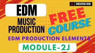 FL STUDIO 20 | FREE EDM COURSE | MODULE-2J | BUS & SUBGROUPING CHANNELS | 2025