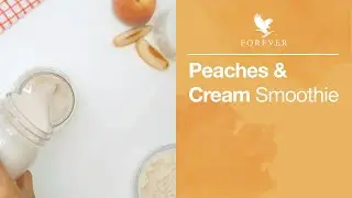 Peaches and Cream Smoothie | Forever Living UK & Ireland