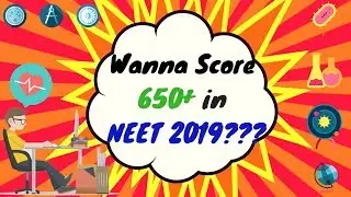 How To Get 650+ in NEET 2019 in first attempt | Extremely Simple TIps | Aglasem
