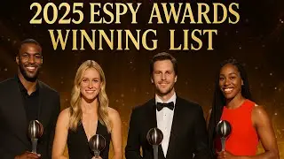 2025 ESPY Awards 🏅 | Full Winners List & Highlights | Best Athletes of the Year