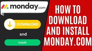 How to Download Monday.com on PC/Laptop/Desktop [Quick Guide]