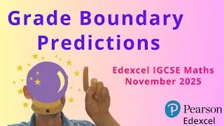 Прогнозы оценок по математике Edexcel IGCSE &ndash; ноябрь 2025 г. | Какая оценка вам нужна?