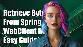 How to Retrieve a Byte Array from Spring WebClient ClientResponse