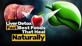 Best Foods for Liver Detox: Natural Liver Cleanse