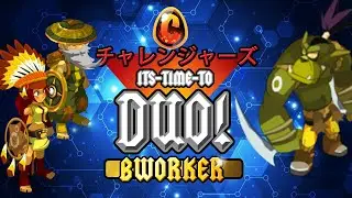 It's Time to Duo!: Bworker vs. Chance Enu / Agility Osa (Dofus Touch)