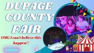 DUPAGE COUNTY FAIR