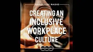 Creating an Inclusive Workplace Culture