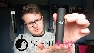 My First ScentBird Unboxing | AD