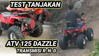TEST DRIVE ATV 125 DAZZLE TRANSMISI R-N-D DI TANJAKAN
