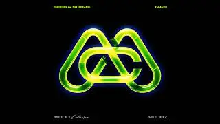 SEBS & Sohail - Nah (Original Mix) [MOOD COLLECTIVE]