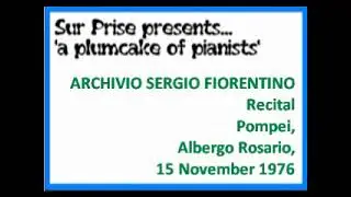 Archivio Sergio Fiorentino - Recital Pompei/Italy, Albergo Rosario, 15 November 1976