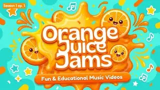 Orange Juice Jams Season 1 ep. 1