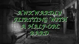 ASMR - Awkwardly flirting with your Half-Orc Bard waiter - (Male x Listener) (Fantasy) (Rainy Night)