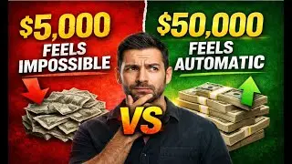 Why Your First $5,000 Feels Impossible But $50,000 Feels Automatic