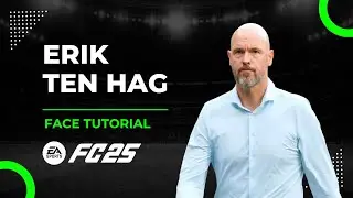 EA FC25 Manager Creation Guide: Erik ten Hag Lookalike Face Tutorial