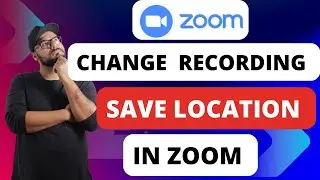 How To Change Recording Save Location In Zoom [Quick Guides]