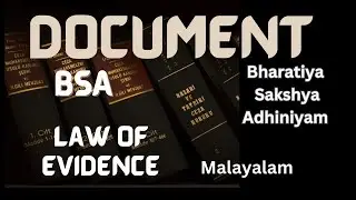 Document in BSA in Malayalam/ Law of Evidence in Malayalam/ Bharatiya Sakshya Adhiniyam