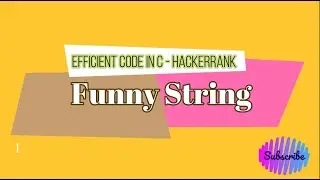 Funny String - Two Pointer Approach - No Auxillary Arrays - Efficient Space Usage.
